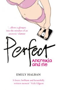 Descargar Perfect: Anorexia and me pdf, epub, ebook