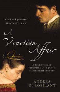 Descargar A Venetian Affair: A true story of impossible love in the eighteenth century (Text Only) pdf, epub, ebook