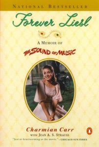 Descargar Forever Liesl: A Memoir of The Sound of Music pdf, epub, ebook
