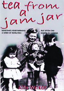 Descargar Tea From A Jam Jar: SOMETIMES HEARTWARMING BUT OFTEN SAD A STORY OF REJECTION HEAPED ON DESPAIR (English Edition) pdf, epub, ebook