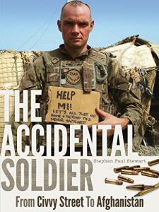 Descargar The Accidental Soldier: From Civvy Street To Afghanistan (English Edition) pdf, epub, ebook