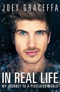 Descargar In Real Life: My Journey to a Pixelated World (English Edition) pdf, epub, ebook