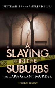 Descargar A Slaying in the Suburbs: The Tara Grant Murder (Berkley True Crime) pdf, epub, ebook