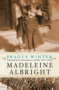 Descargar Prague Winter: A Personal Story of Remembrance and War, 1937-1948 pdf, epub, ebook