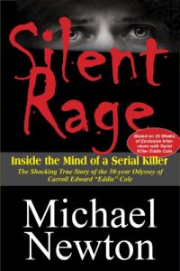 Descargar Silent Rage: Inside the Mind of a Serial Killer (English Edition) pdf, epub, ebook
