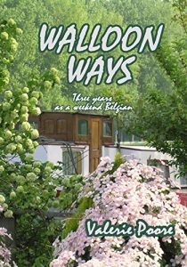 Descargar Walloon Ways: Three years as a weekend Belgian (English Edition) pdf, epub, ebook