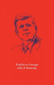 Descargar Profiles in Courage: Deluxe Modern Classic (Harper Perennial Modern Classics) pdf, epub, ebook