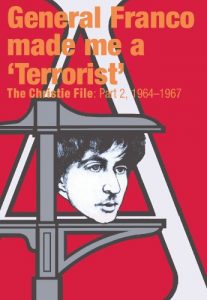 Descargar GENERAL FRANCO MADE ME A TERRORIST. The Christie File: part 2. 1964-1967 (English Edition) pdf, epub, ebook