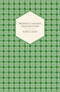 Descargar President Masaryk Tells His Story pdf, epub, ebook