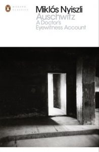 Descargar Auschwitz: A Doctor’s Eyewitness Account (Penguin Modern Classics) pdf, epub, ebook