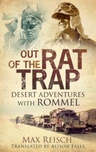 Descargar Out of the Rat Trap: Desert Adventures with Rommel pdf, epub, ebook