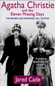 Descargar Agatha Christie and the Eleven Missing Days: The Revised and Expanded 2011 Edition (English Edition) pdf, epub, ebook