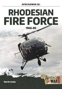 Descargar Rhodesian Fire Force 1966-80 (Africa@War) pdf, epub, ebook