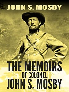 Descargar The Memoirs of Colonel John S. Mosby pdf, epub, ebook