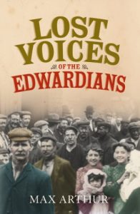 Descargar Lost Voices of the Edwardians: 1901-1910 in Their Own Words: 1901-1910 in Their Own Words pdf, epub, ebook
