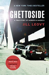 Descargar Ghettoside: Investigating a Homicide Epidemic pdf, epub, ebook
