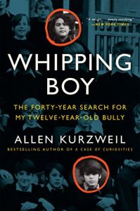 Descargar Whipping Boy: The Forty-Year Search for My Twelve-Year-Old Bully pdf, epub, ebook