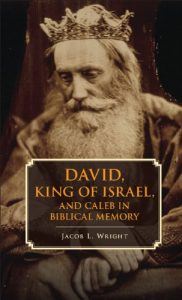 Descargar David, King of Israel, and Caleb in Biblical Memory pdf, epub, ebook