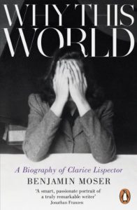 Descargar Why This World: A Biography of Clarice Lispector pdf, epub, ebook