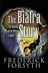 Descargar The Biafra Story: The Making of an African Legend pdf, epub, ebook