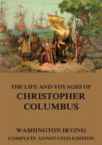 Descargar The Life And Voyages Of Christopher Columbus (English Edition) pdf, epub, ebook