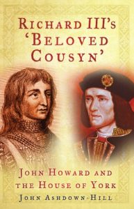 Descargar Richard III’s ‘Beloved Cousyn’: John Howard and the House of York pdf, epub, ebook