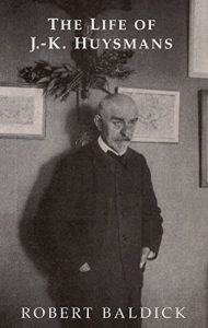 Descargar The Life of J.-K.Huysmans (Dark Masters) pdf, epub, ebook