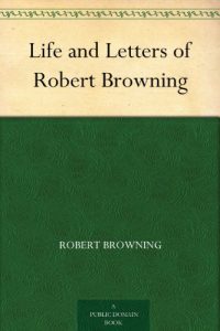 Descargar Life and Letters of Robert Browning (English Edition) pdf, epub, ebook