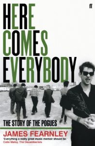 Descargar Here Comes Everybody: The Story of the Pogues (English Edition) pdf, epub, ebook