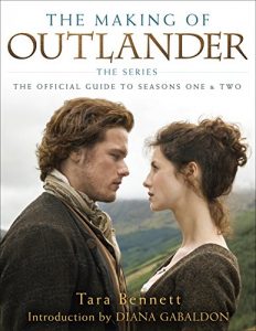 Descargar The Making of Outlander: The Series: The Official Guide to Seasons One & Two pdf, epub, ebook