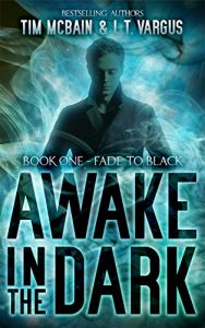 Descargar Fade to Black (Awake in the Dark Book 1) (English Edition) pdf, epub, ebook