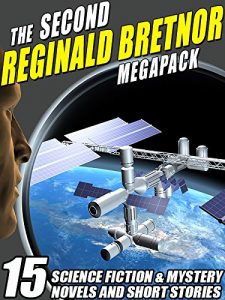 Descargar The Second Reginald Bretnor Megapack: 14 Science Fiction & Mystery Novels and Short Stories pdf, epub, ebook