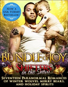 Descargar Shifters in the Snow: Bundle of Joy: Seventeen Paranormal Romances of Winter Wolves, Merry Bears, and Holiday Spirits (English Edition) pdf, epub, ebook