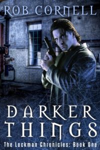 Descargar Darker Things (The Lockman Chronicles Book 1) (English Edition) pdf, epub, ebook