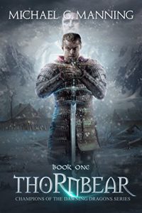 Descargar Thornbear (Champions of the Dawning Dragons Book 1) (English Edition) pdf, epub, ebook
