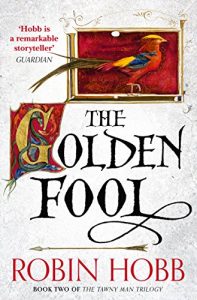 Descargar The Golden Fool (The Tawny Man Trilogy, Book 2) pdf, epub, ebook