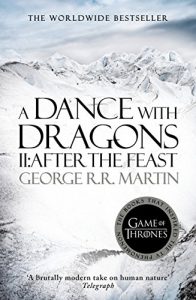 Descargar A Dance With Dragons: Part 2 After The Feast (A Song of Ice and Fire, Book 5) pdf, epub, ebook