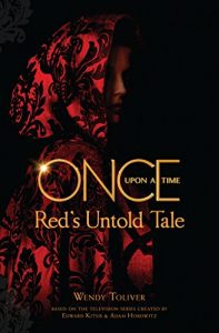 Descargar Once Upon a Time: Red’s Untold Tale pdf, epub, ebook