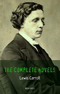Descargar Lewis Carroll: The Complete Novels (Book House) pdf, epub, ebook