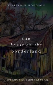 Descargar The House on the Borderland pdf, epub, ebook