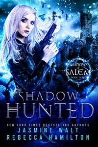 Descargar Shadow Hunted: an Urban Fantasy Novel (Shadows of Salem Book 3) (English Edition) pdf, epub, ebook