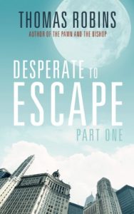 Descargar Desperate to Escape, Part I (Desperate to Escape Series Book 1) (English Edition) pdf, epub, ebook
