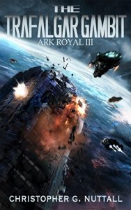 Descargar The Trafalgar Gambit (Ark Royal Book 3) (English Edition) pdf, epub, ebook