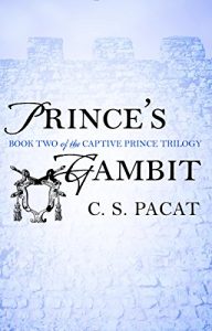 Descargar Prince’s Gambit: Captive Prince Book Two (The Captive Prince Trilogy) pdf, epub, ebook
