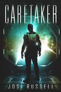 Descargar Caretaker (Caretaker Chronicles Book 1) (English Edition) pdf, epub, ebook
