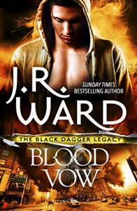 Descargar Blood Vow (Black Dagger Legacy) (English Edition) pdf, epub, ebook