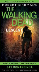 Descargar The Walking Dead: Descent–Exclusive Digital Booklet (The Walking Dead Series) pdf, epub, ebook
