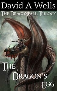 Descargar The Dragon’s Egg (Dragonfall Book 1) (English Edition) pdf, epub, ebook