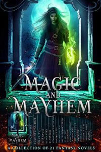 Descargar Magic and Mayhem: A Collection of 21 Fantasy Novels (English Edition) pdf, epub, ebook