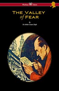 Descargar The Valley of Fear (Wisehouse Classics Edition – with original illustrations by Frank Wiles) pdf, epub, ebook